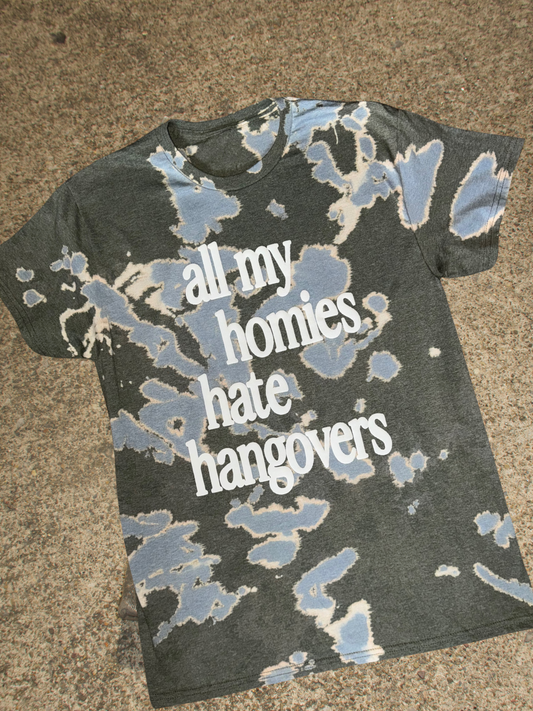 ALL MY HOMIES HATE HANGOVERS WASHED TEE
